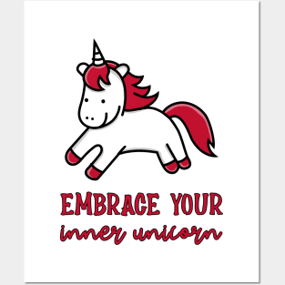 embrace your inner unicorn Posters and Art